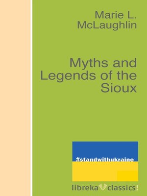 cover image of Myths and Legends of the Sioux